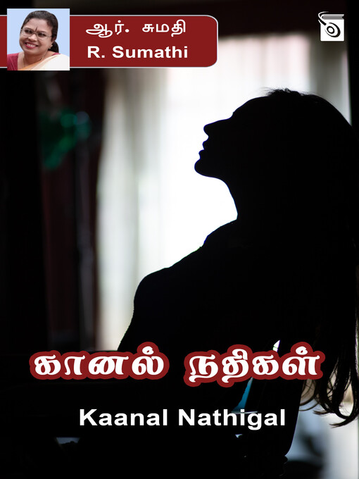 Title details for Kaanal Nathigal by R. Sumathi - Available